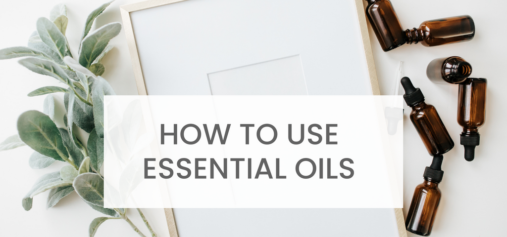 How to use essential oils 