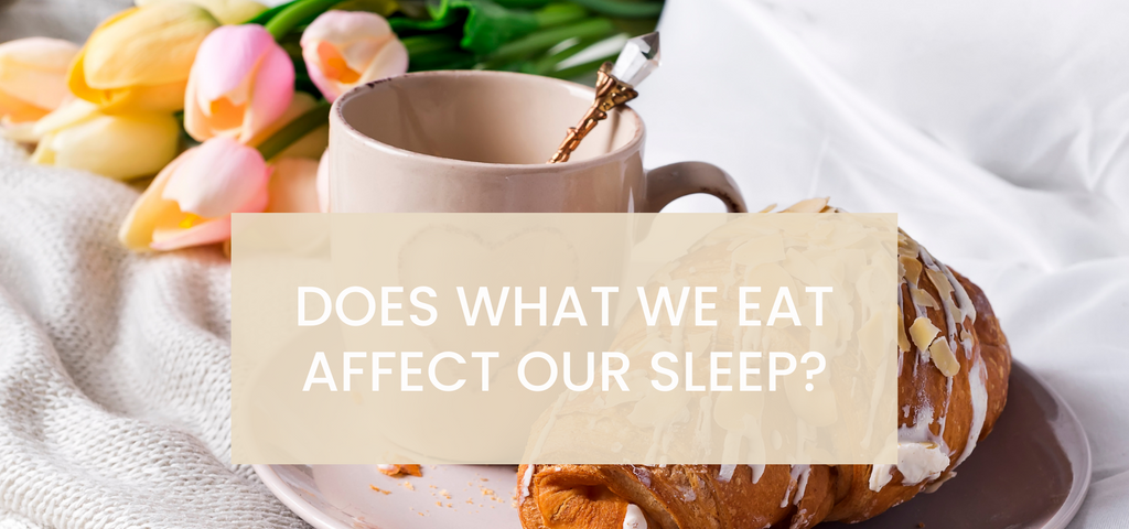 Does what we eat affect our sleep?