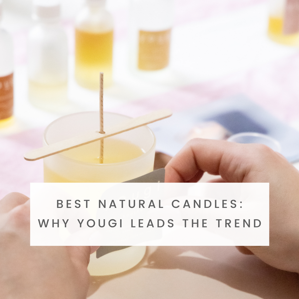 Best Natural Candles: Why Yougi Leads the Trend