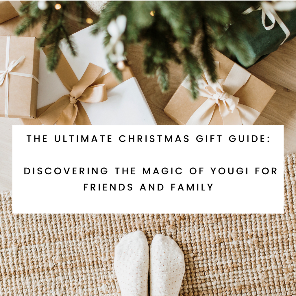 The Ultimate Christmas Gift Guide: Discovering the Magic of Yougi for Friends and Family