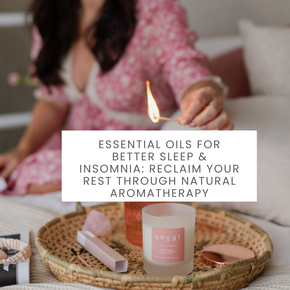 Essential Oils for Better Sleep & Insomnia: Reclaim Your Rest Through Natural Aromatherapy