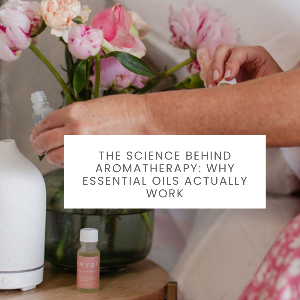 The Science Behind Aromatherapy: Why Essential Oils Actually Work